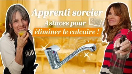 Astuces pour éliminer le calcaire !