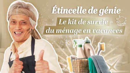 Kit de survie du ménage en vacances