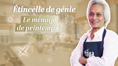 3 astuces pour le ménage de printemps !